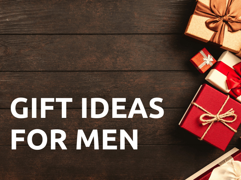 Gift Ideas for Men